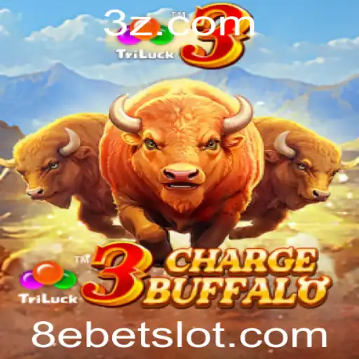 3ChargeBuffalo: Uma Jornada Empolgante com 8ebet